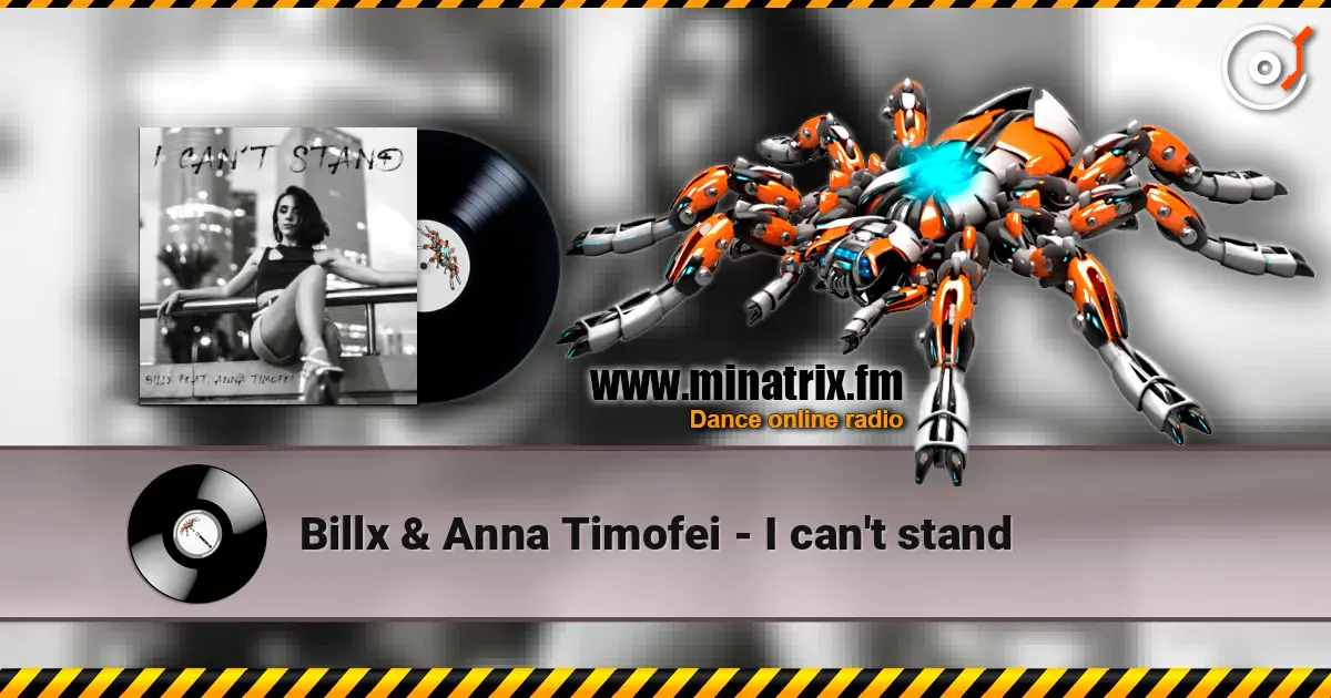 Billx & Anna Timofei - I can't stand online in hoher Qualität hören | Minatrix.FM