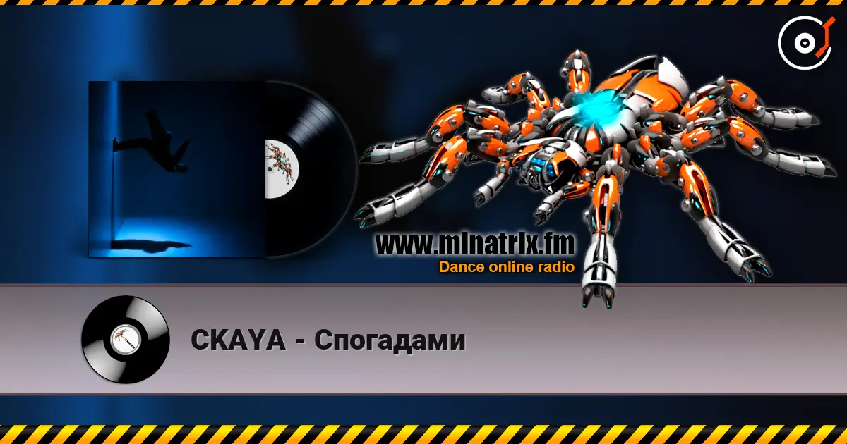 CKAYA - Спогадами online in hoher Qualität hören | Minatrix.FM