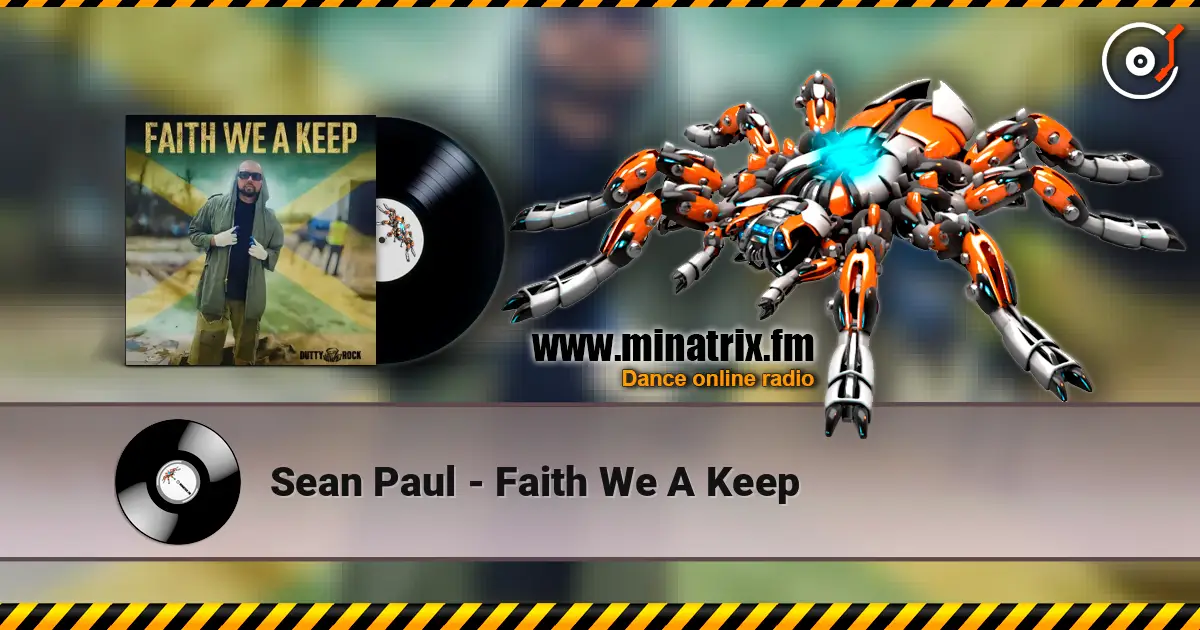 Sean Paul - Faith We A Keep online in hoher Qualität hören | Minatrix.FM
