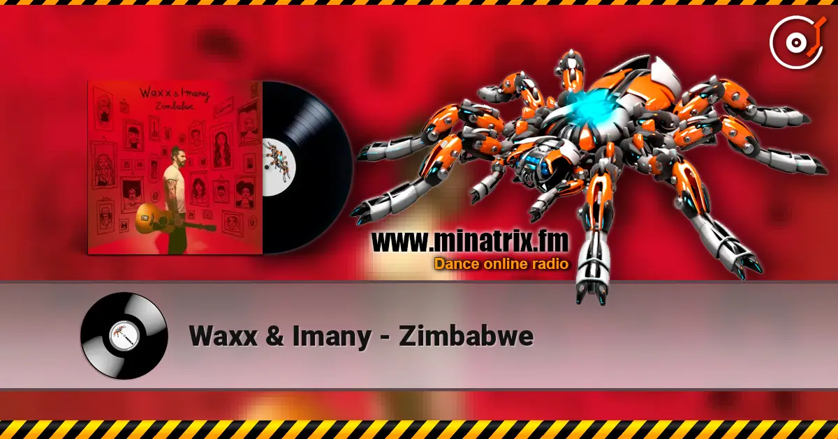 Waxx & Imany - Zimbabwe online in hoher Qualität hören | Minatrix.FM