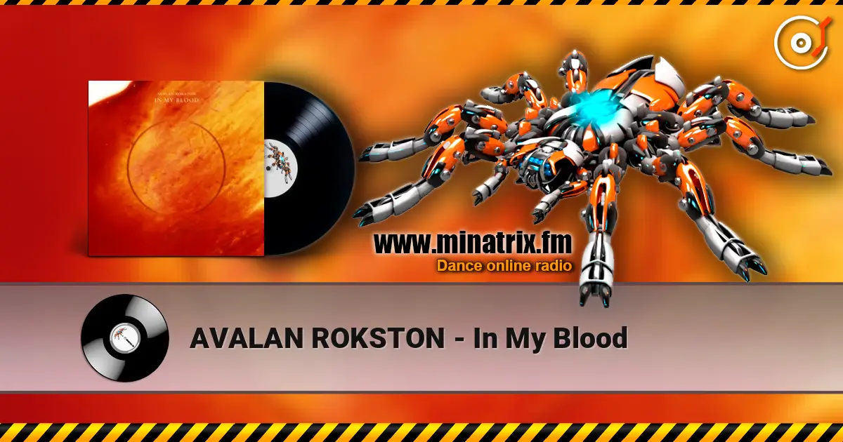 AVALAN ROKSTON - In My Blood online in hoher Qualität hören | Minatrix.FM