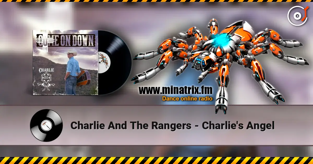 Charlie And The Rangers - Charlie's Angel online in hoher Qualität hören | Minatrix.FM