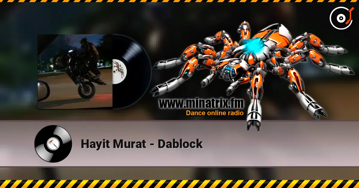 Hayit Murat - Dablock online in hoher Qualität hören | Minatrix.FM