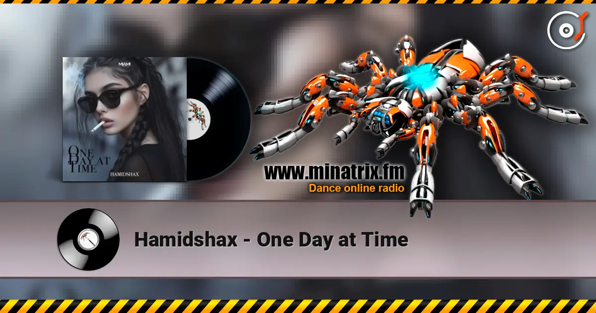 Hamidshax - One Day at Time online in hoher Qualität hören | Minatrix.FM