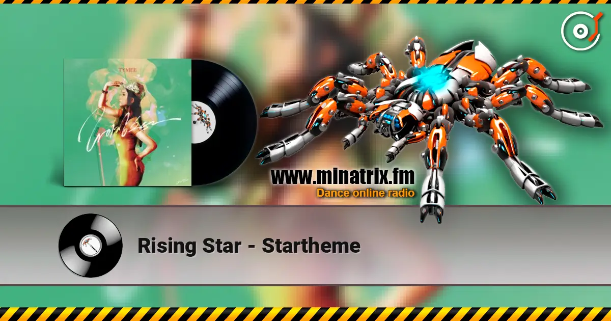 Rising Star - Startheme online in hoher Qualität hören | Minatrix.FM
