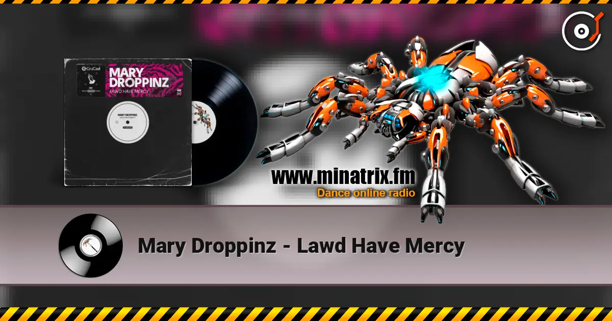 Mary Droppinz - Lawd Have Mercy online in hoher Qualität hören | Minatrix.FM