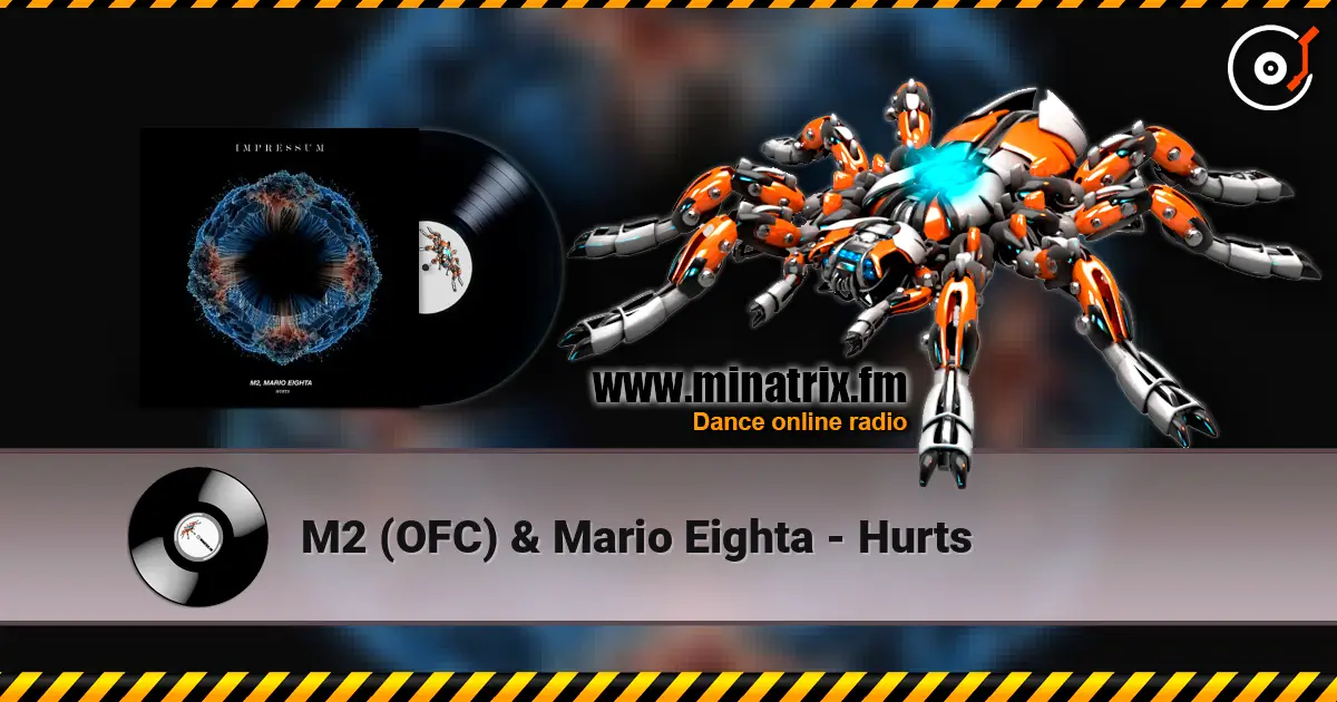 M2 (OFC) & Mario Eighta - Hurts online in hoher Qualität hören | Minatrix.FM