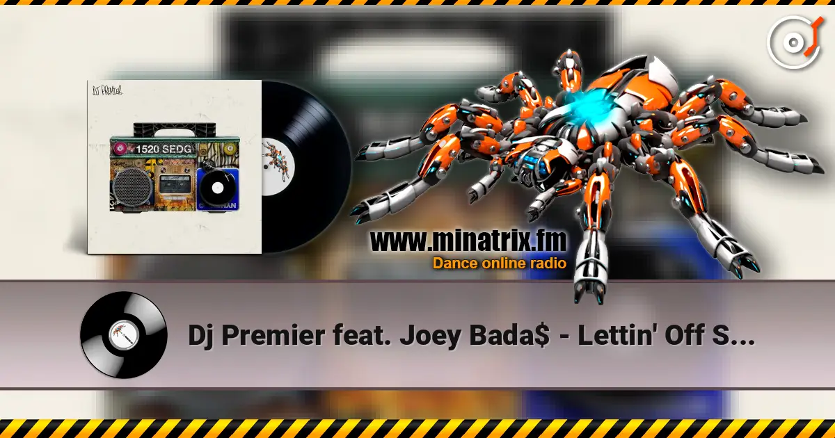 Dj Premier feat. Joey Bada$ - Lettin' Off Steam online in hoher Qualität hören | Minatrix.FM