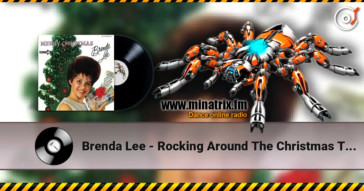 Brenda Lee - Rocking Around The Christmas Tree online in hoher Qualität hören | Minatrix.FM