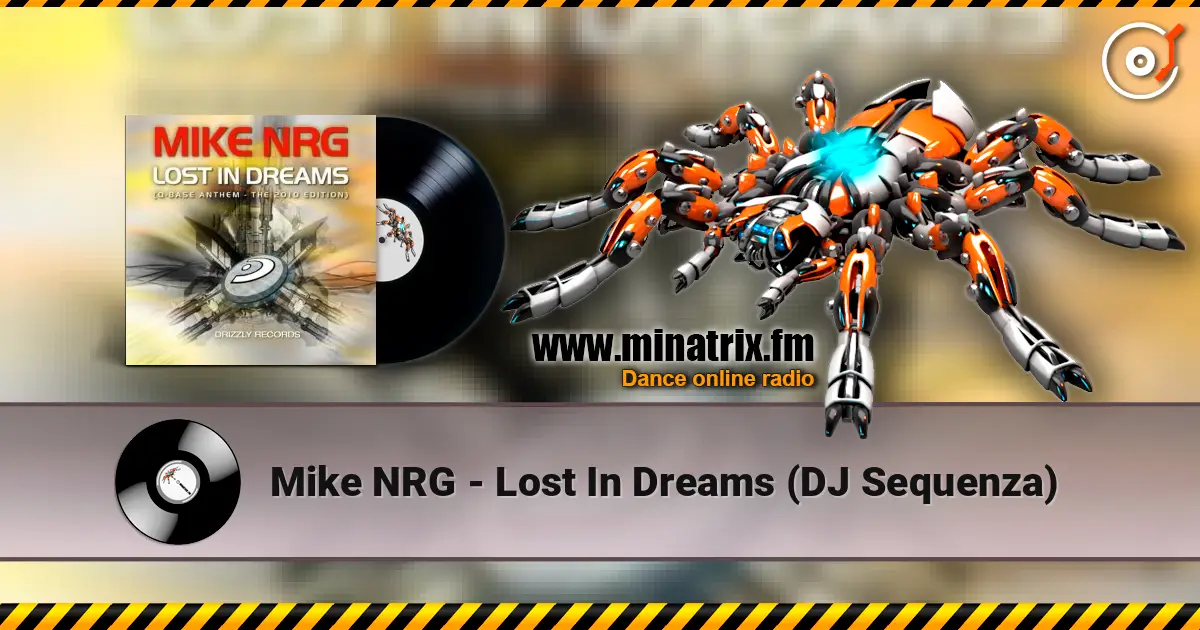 Mike NRG - Lost In Dreams (DJ Sequenza) online in hoher Qualität hören | Minatrix.FM