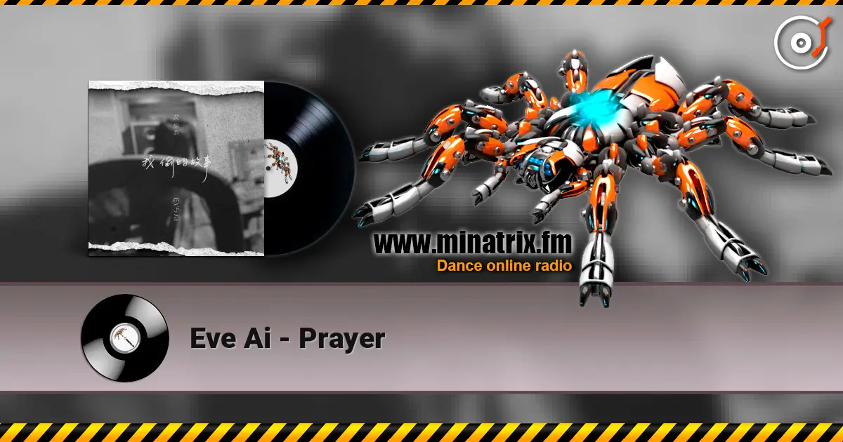 Eve Ai - Prayer online in hoher Qualität hören | Minatrix.FM