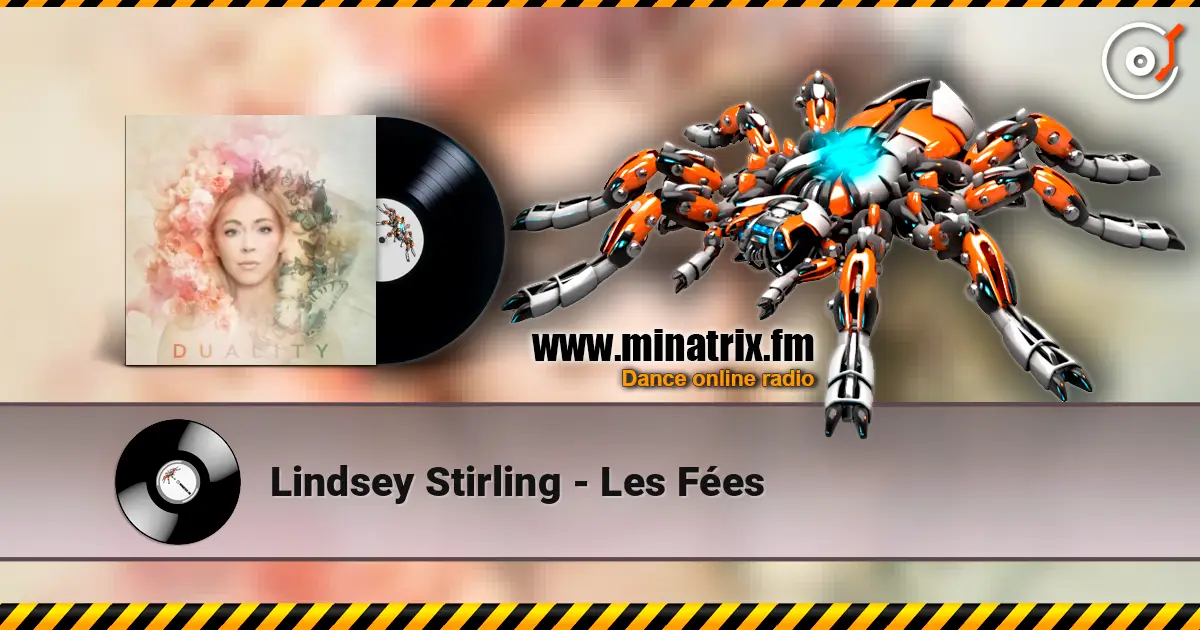 Lindsey Stirling - Les Fées online in hoher Qualität hören | Minatrix.FM