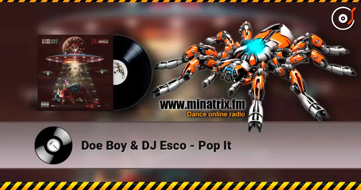Doe Boy & DJ Esco - Pop It online in hoher Qualität hören | Minatrix.FM
