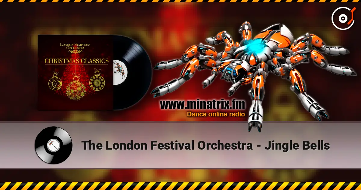 The London Festival Orchestra - Jingle Bells online in hoher Qualität hören | Minatrix.FM