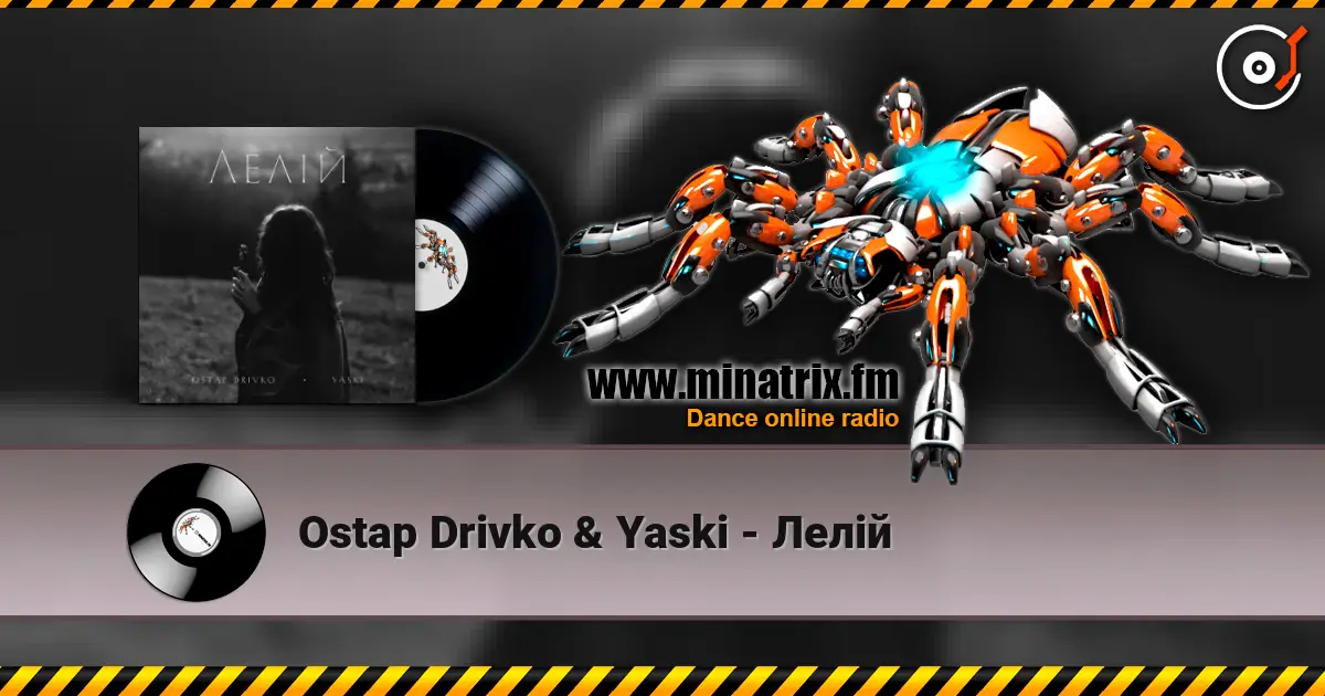 Ostap Drivko & Yaski - Лелій online in hoher Qualität hören | Minatrix.FM