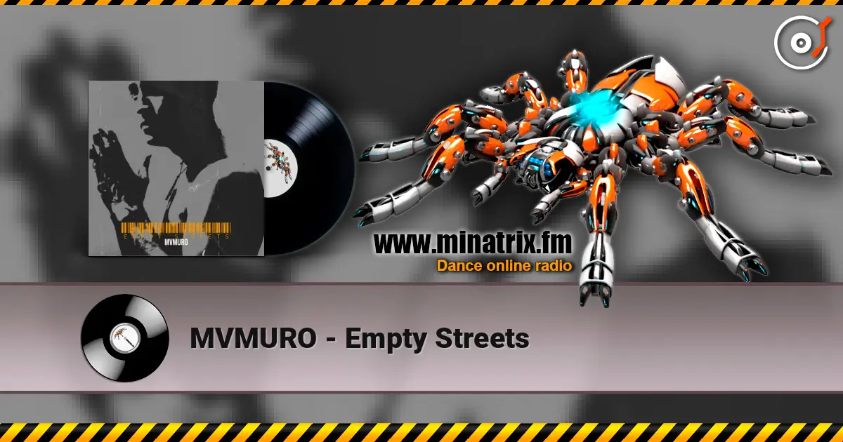 MVMURO - Empty Streets online in hoher Qualität hören | Minatrix.FM