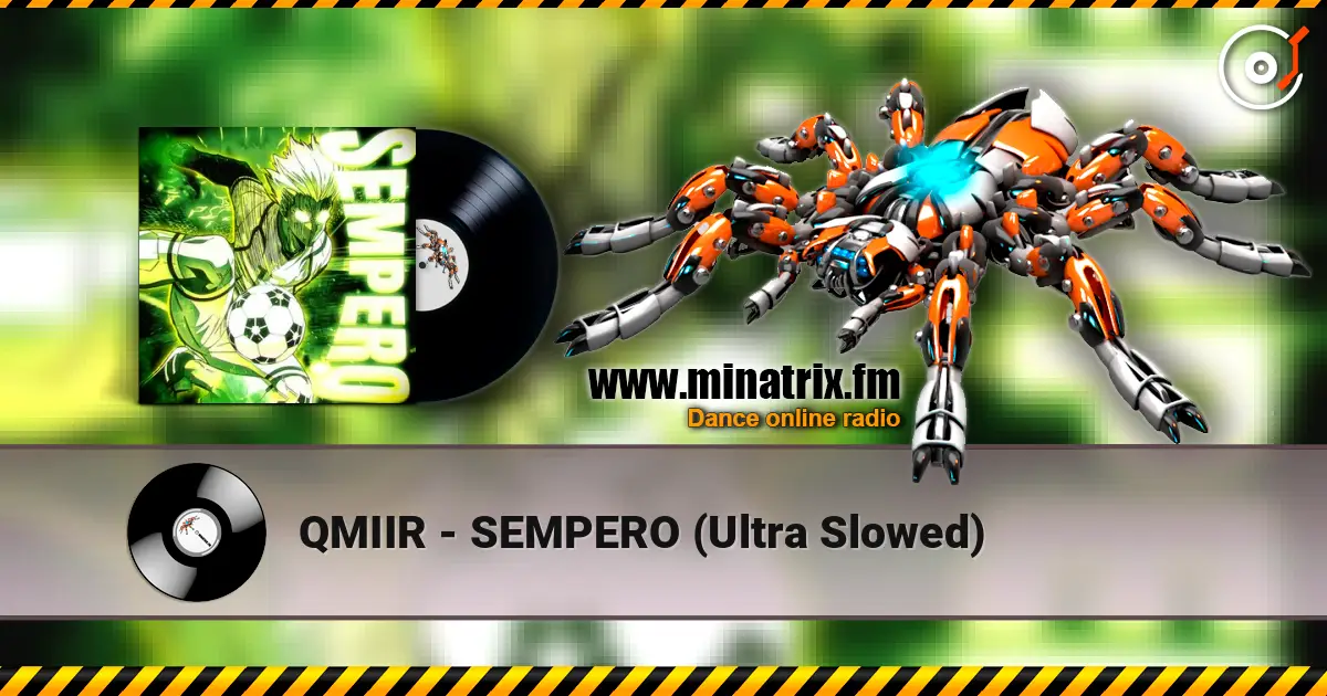 QMIIR - SEMPERO (Ultra Slowed) online in hoher Qualität hören | Minatrix.FM