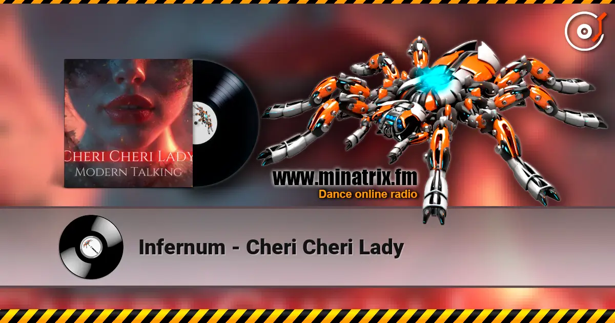 Infernum - Cheri Cheri Lady online in hoher Qualität hören | Minatrix.FM