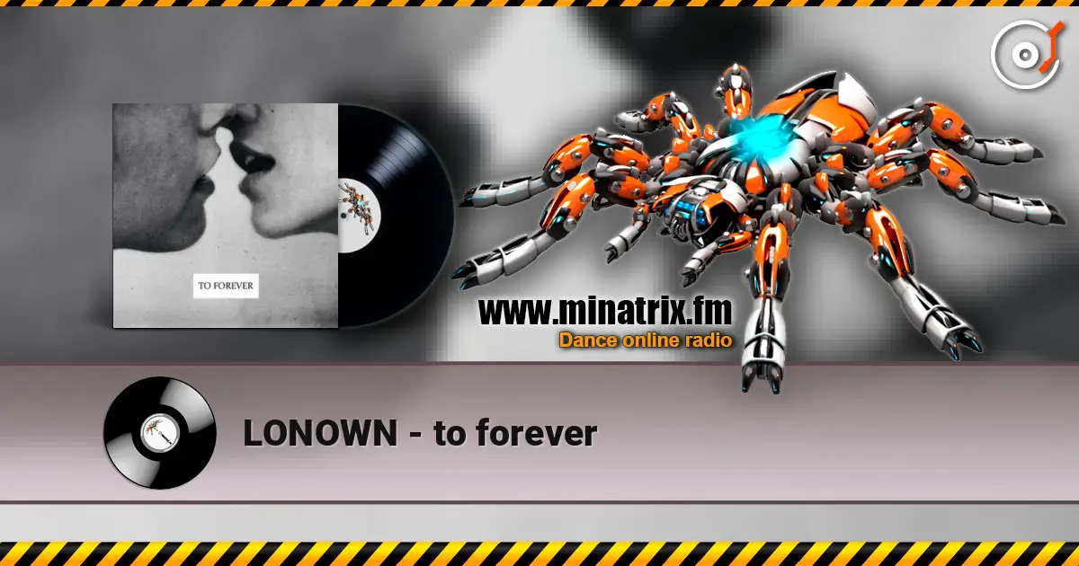LONOWN - to forever online in hoher Qualität hören | Minatrix.FM
