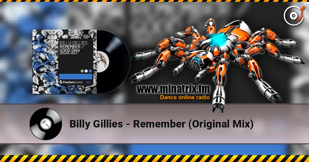 Billy Gillies - Remember (Original Mix) online in hoher Qualität hören | Minatrix.FM