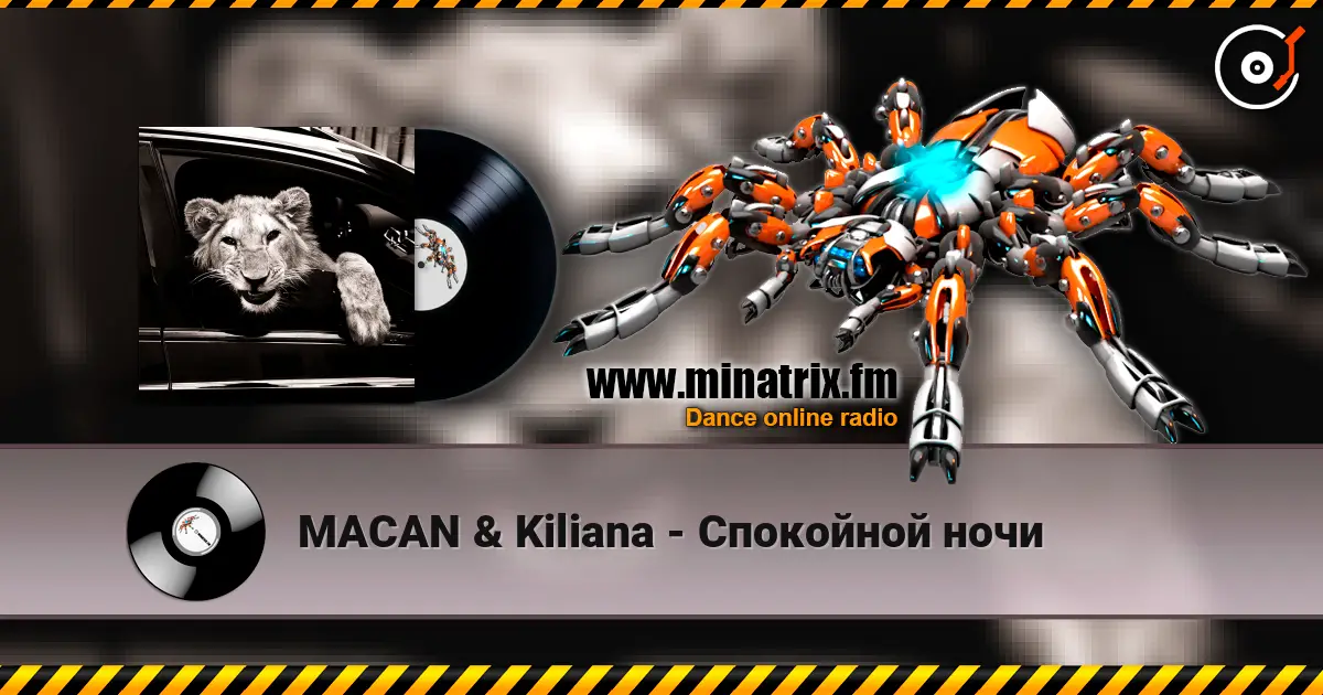 MACAN & Kiliana - Спокойной ночи online in hoher Qualität hören | Minatrix.FM