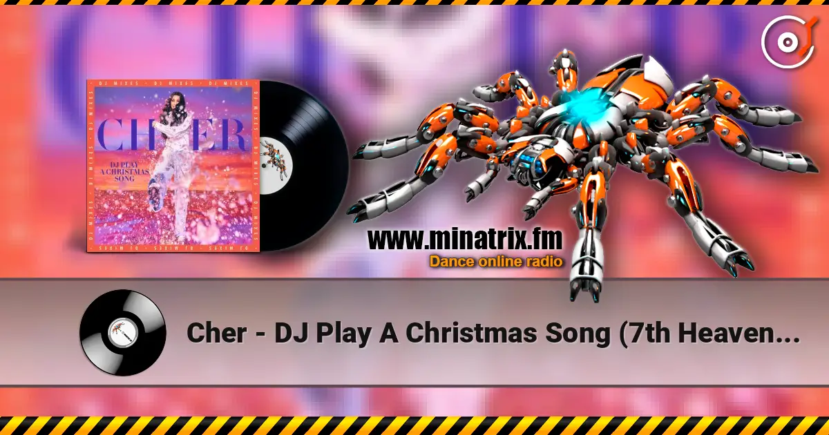 Cher - DJ Play A Christmas Song (7th Heaven Club Mix) online in hoher Qualität hören | Minatrix.FM