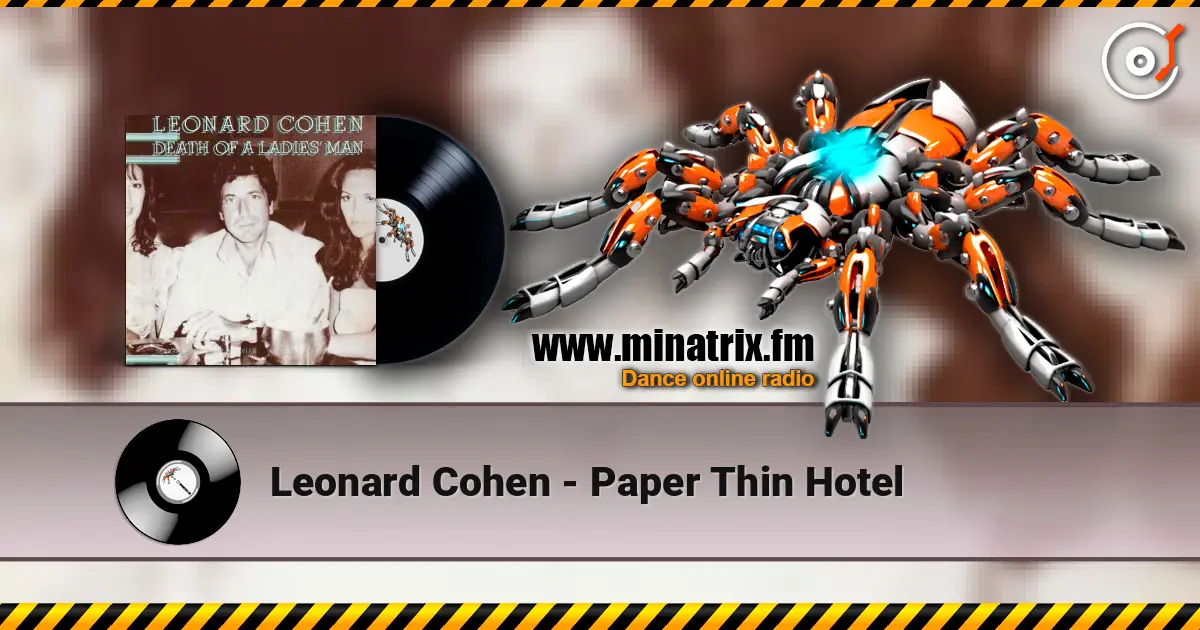 Leonard Cohen - Paper Thin Hotel online in hoher Qualität hören | Minatrix.FM