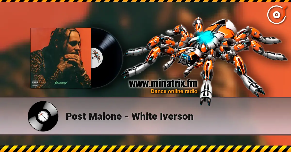 Post Malone - White Iverson online in hoher Qualität hören | Minatrix.FM