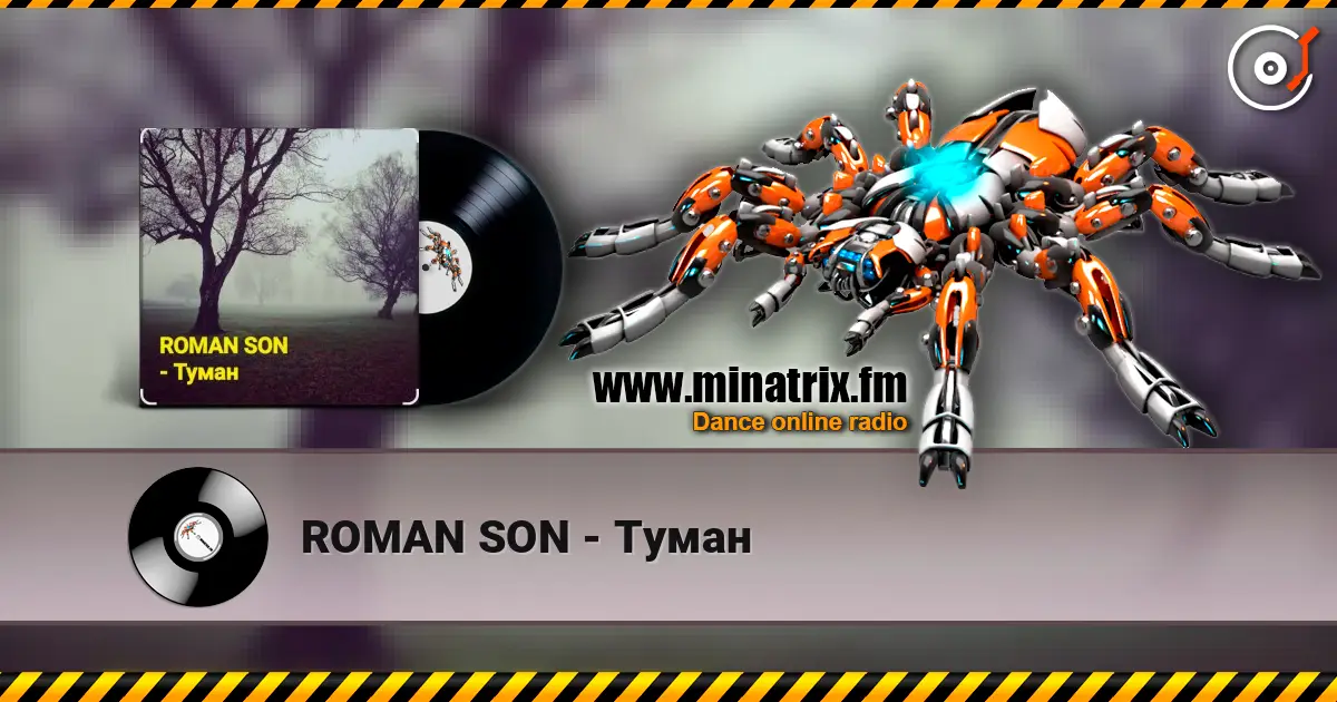 ROMAN SON - Туман online in hoher Qualität hören | Minatrix.FM