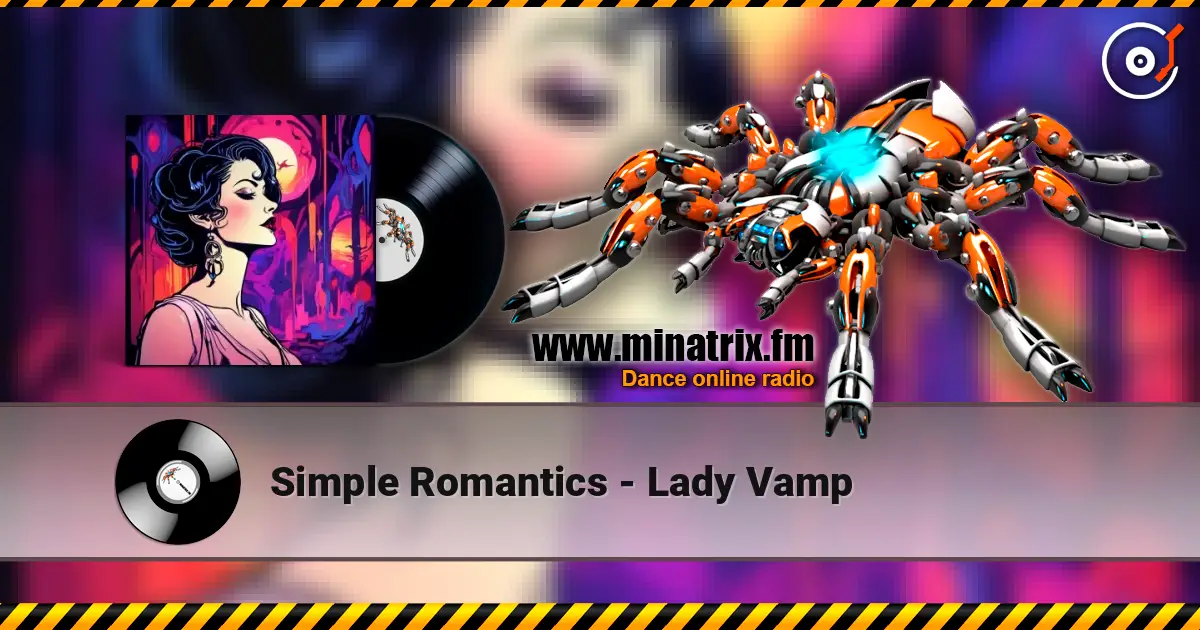 Simple Romantics - Lady Vamp online in hoher Qualität hören | Minatrix.FM