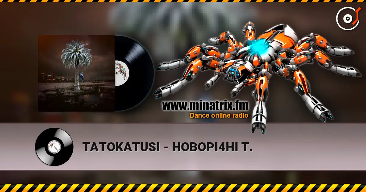 TATOKATUSI - HOBOPI4HI T. online in hoher Qualität hören | Minatrix.FM