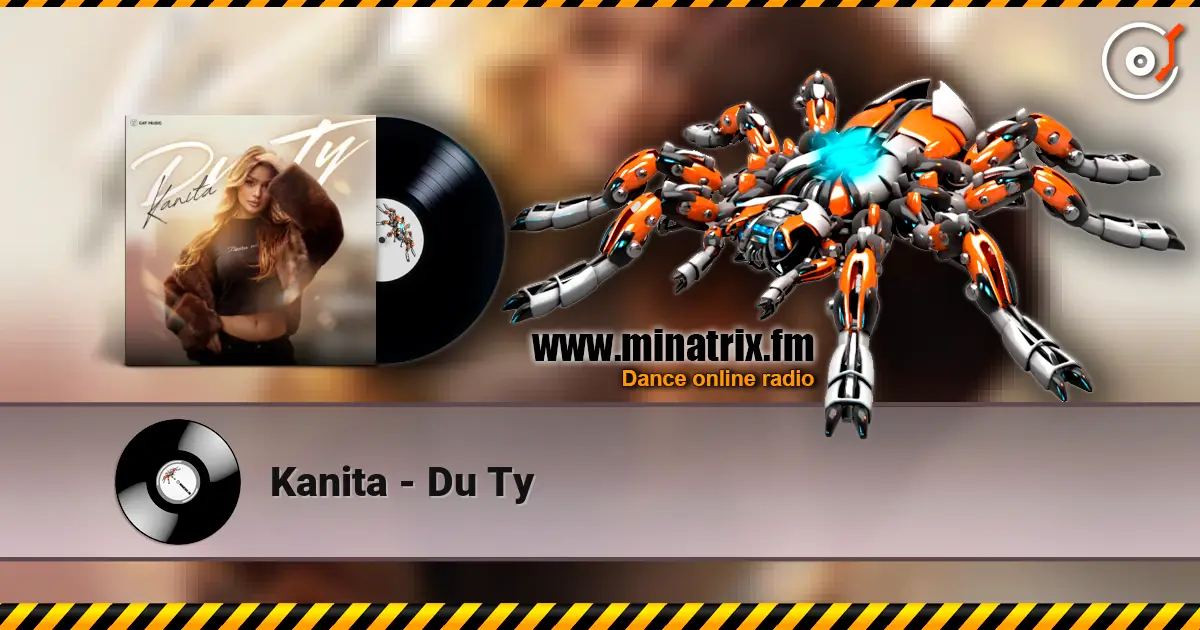 Kanita - Du Ty online in hoher Qualität hören | Minatrix.FM