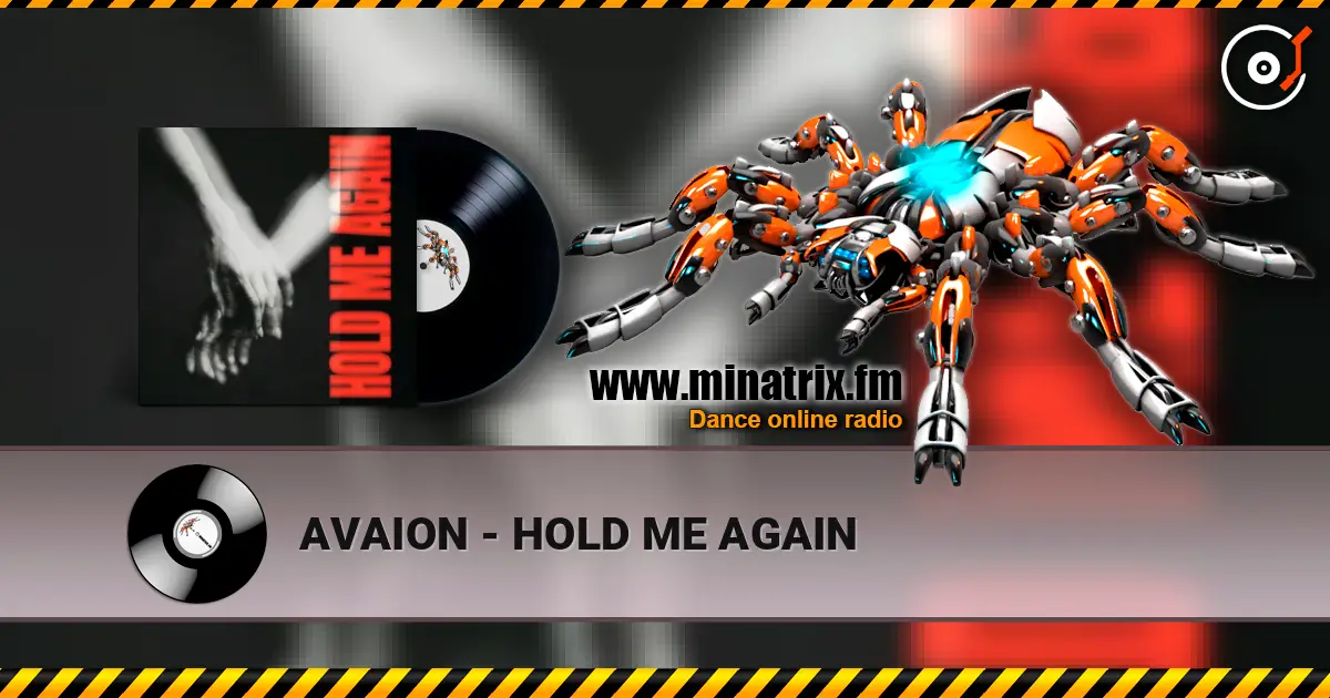 AVAION - HOLD ME AGAIN online in hoher Qualität hören | Minatrix.FM