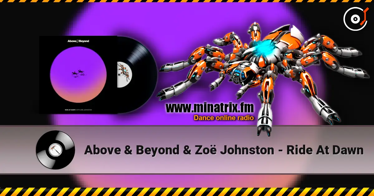 Above & Beyond & Zoë Johnston - Ride At Dawn online in hoher Qualität hören | Minatrix.FM