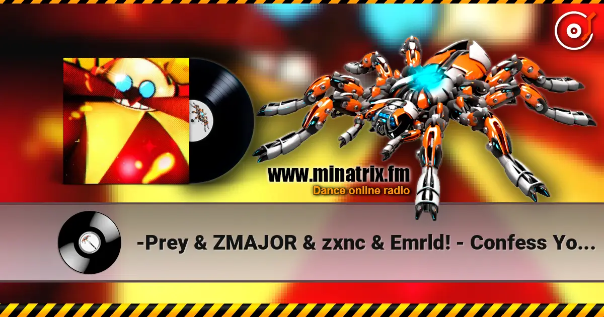 -Prey & ZMAJOR & zxnc & Emrld! - Confess Your Love - Funk online in hoher Qualität hören | Minatrix.FM