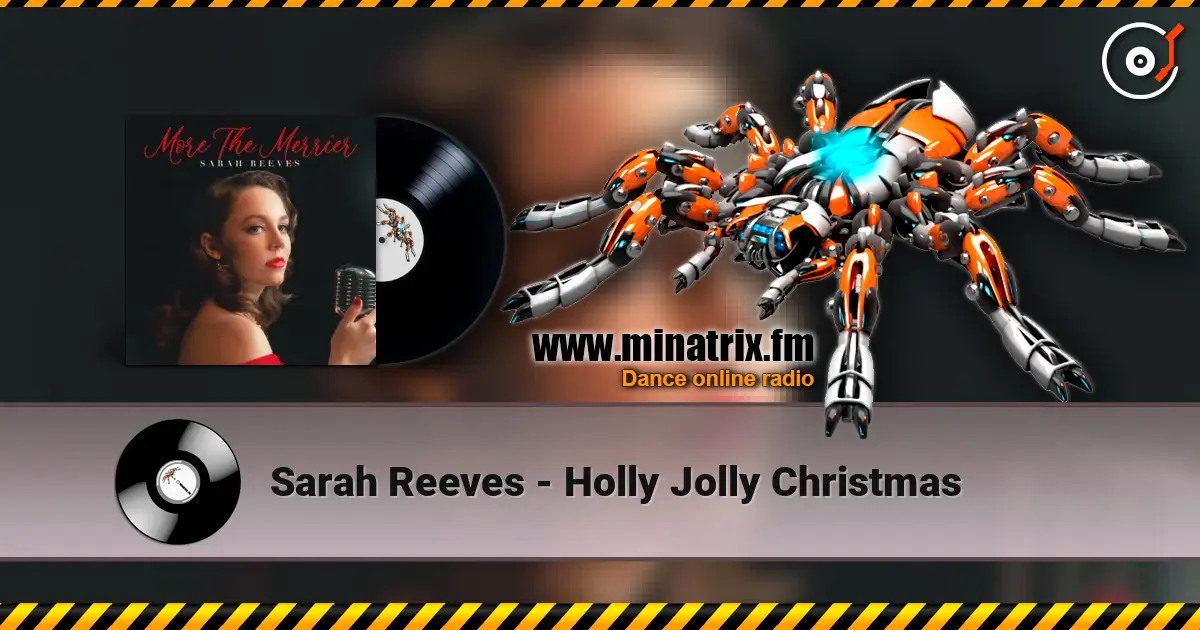 Sarah Reeves - Holly Jolly Christmas online in hoher Qualität hören | Minatrix.FM