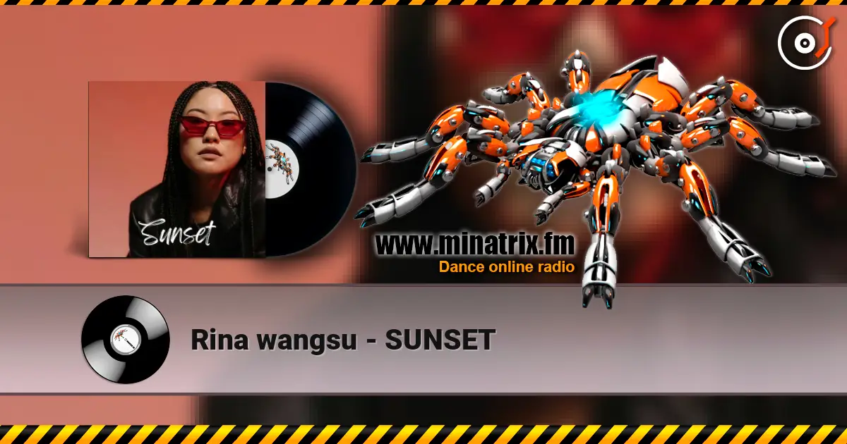 Rina wangsu - SUNSET online in hoher Qualität hören | Minatrix.FM