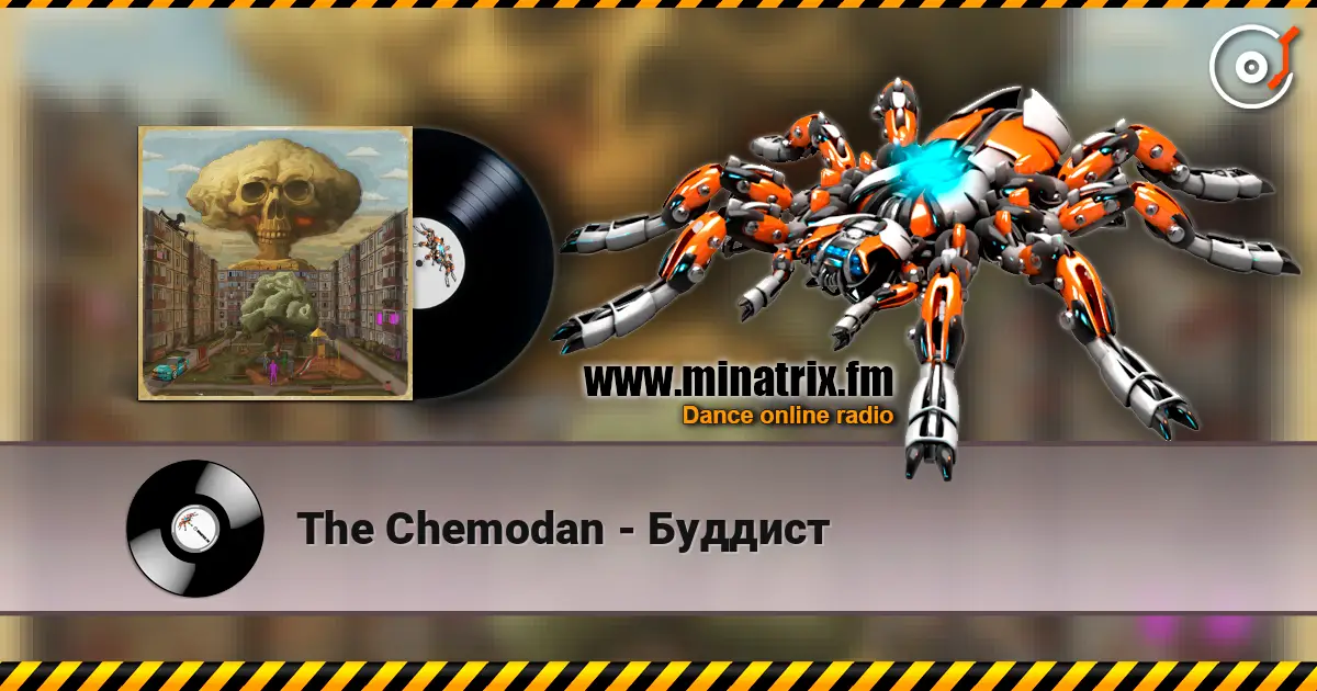 The Chemodan - Буддист online in hoher Qualität hören | Minatrix.FM
