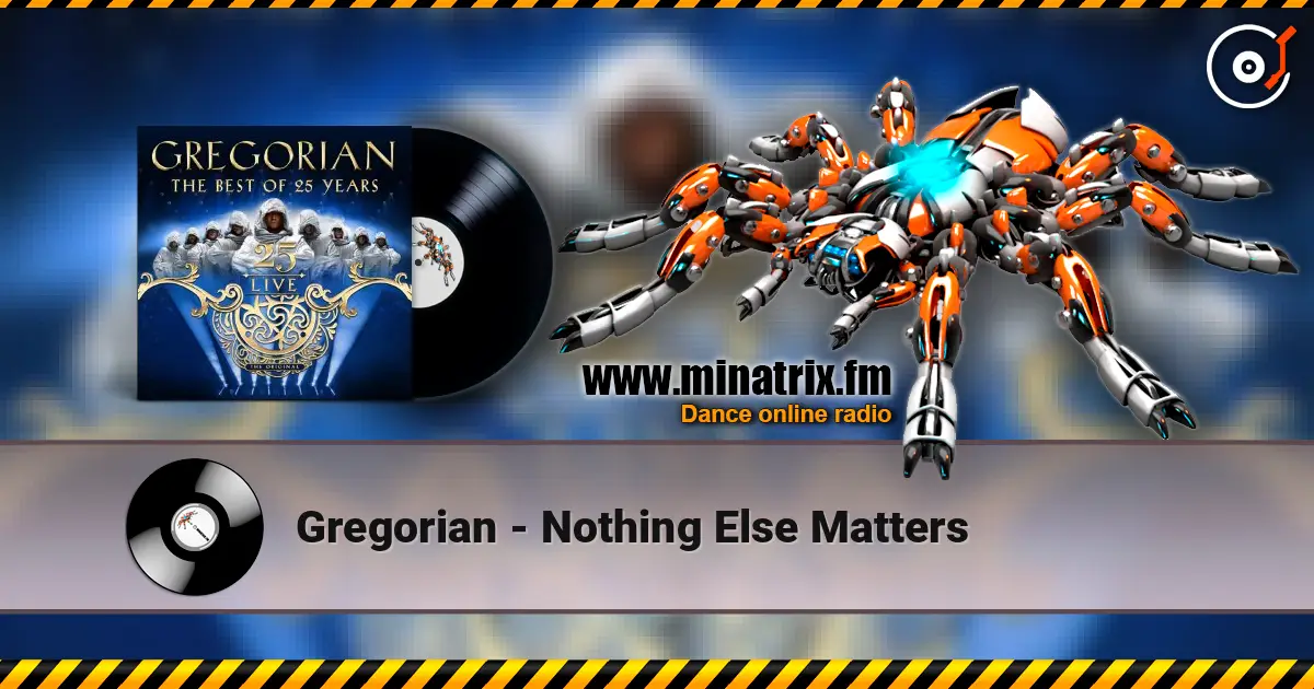 Gregorian - Nothing Else Matters online in hoher Qualität hören | Minatrix.FM