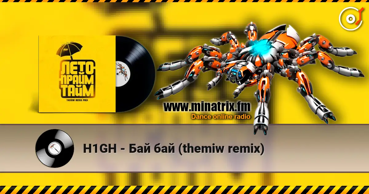 H1GH - Бай бай (themiw remix) online in hoher Qualität hören | Minatrix.FM