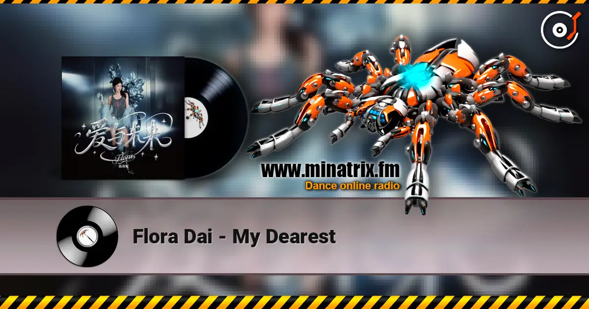 Flora Dai - My Dearest online in hoher Qualität hören | Minatrix.FM