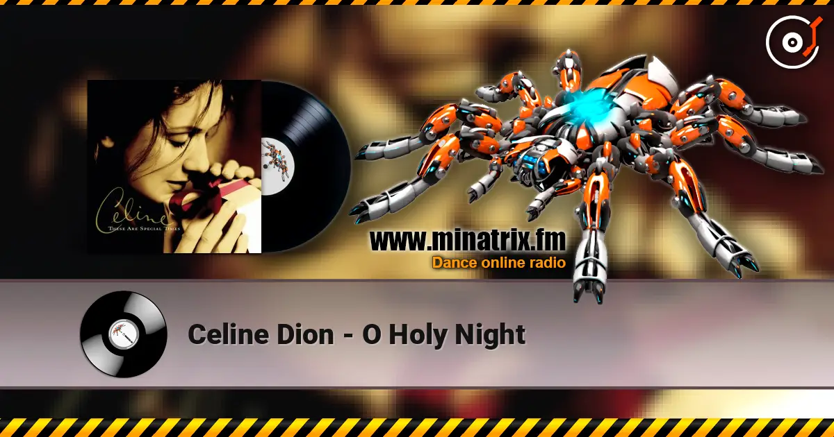 Celine Dion - O Holy Night online in hoher Qualität hören | Minatrix.FM