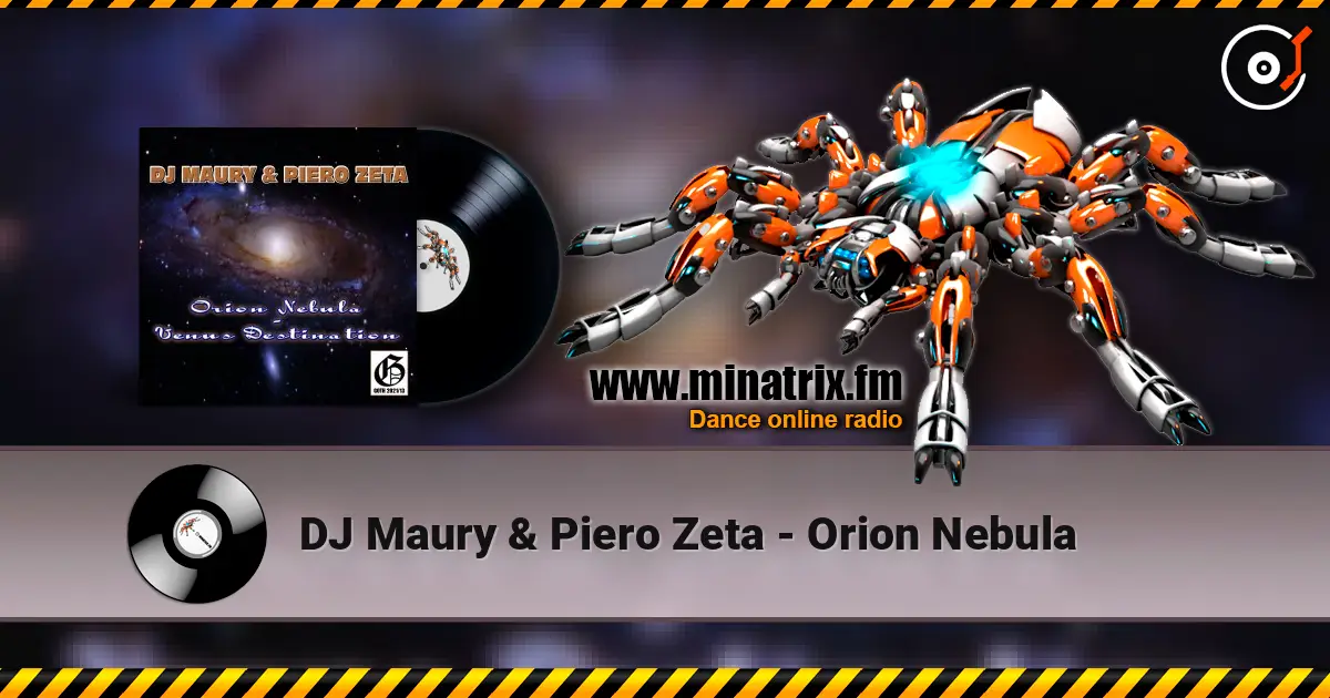 DJ Maury & Piero Zeta - Orion Nebula online in hoher Qualität hören | Minatrix.FM