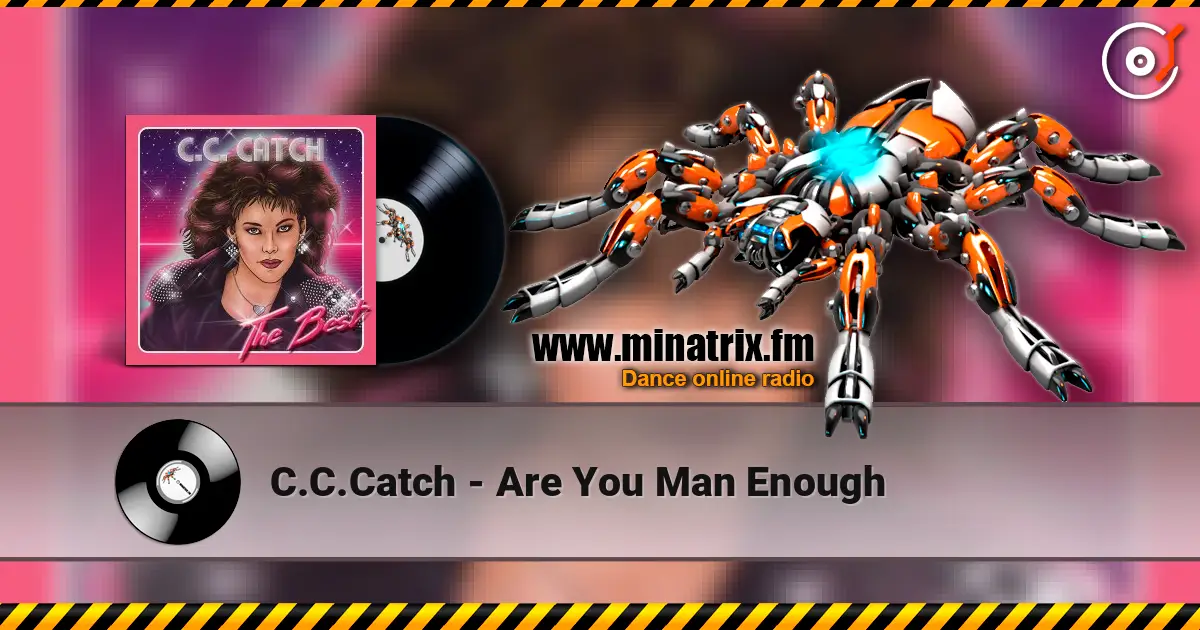 C.C.Catch - Are You Man Enough online in hoher Qualität hören | Minatrix.FM