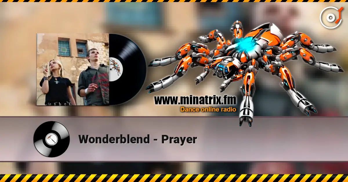 Wonderblend - Prayer online in hoher Qualität hören | Minatrix.FM