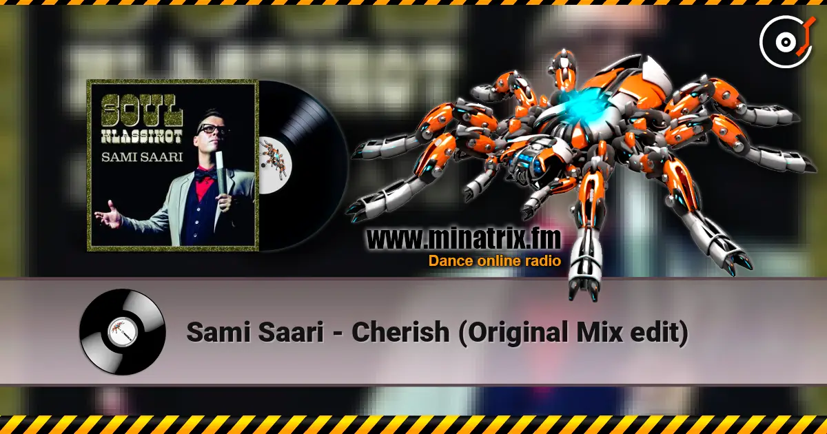 Sami Saari - Cherish (Original Mix edit) online in hoher Qualität hören | Minatrix.FM