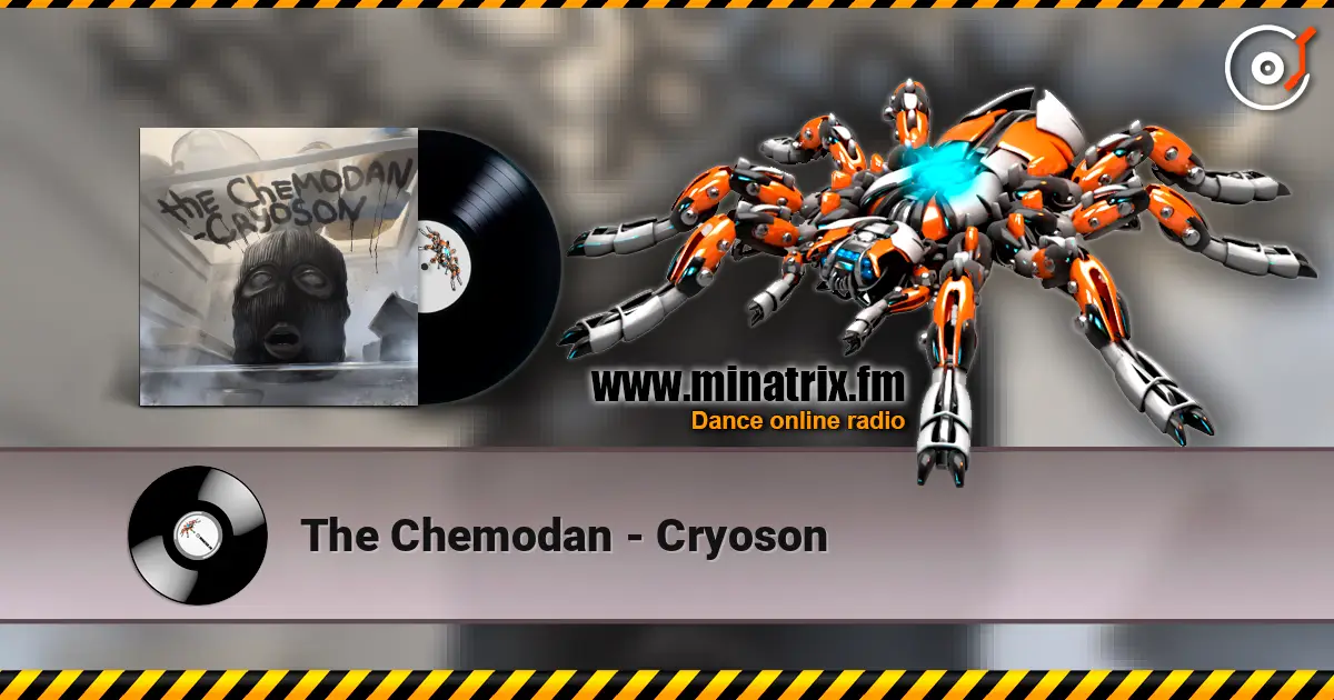 The Chemodan - Cryoson online in hoher Qualität hören | Minatrix.FM