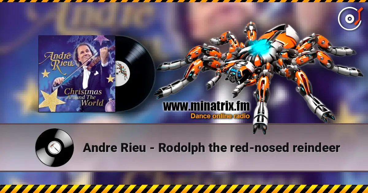 Andre Rieu - Rodolph the red-nosed reindeer online in hoher Qualität hören | Minatrix.FM