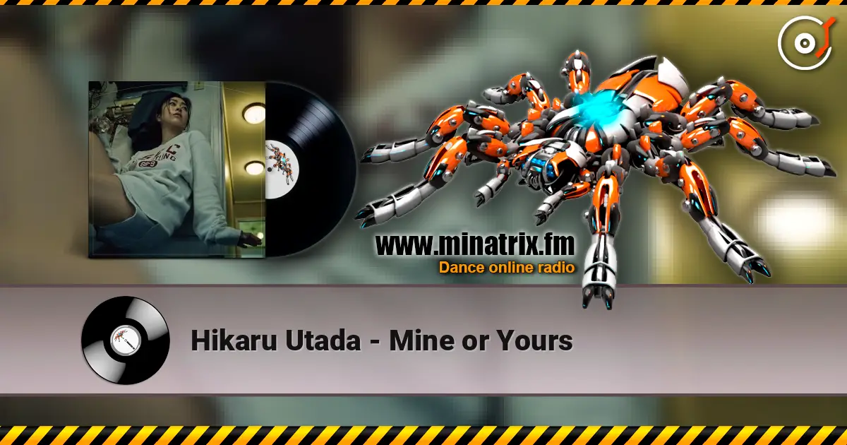 Hikaru Utada - Mine or Yours online in hoher Qualität hören | Minatrix.FM