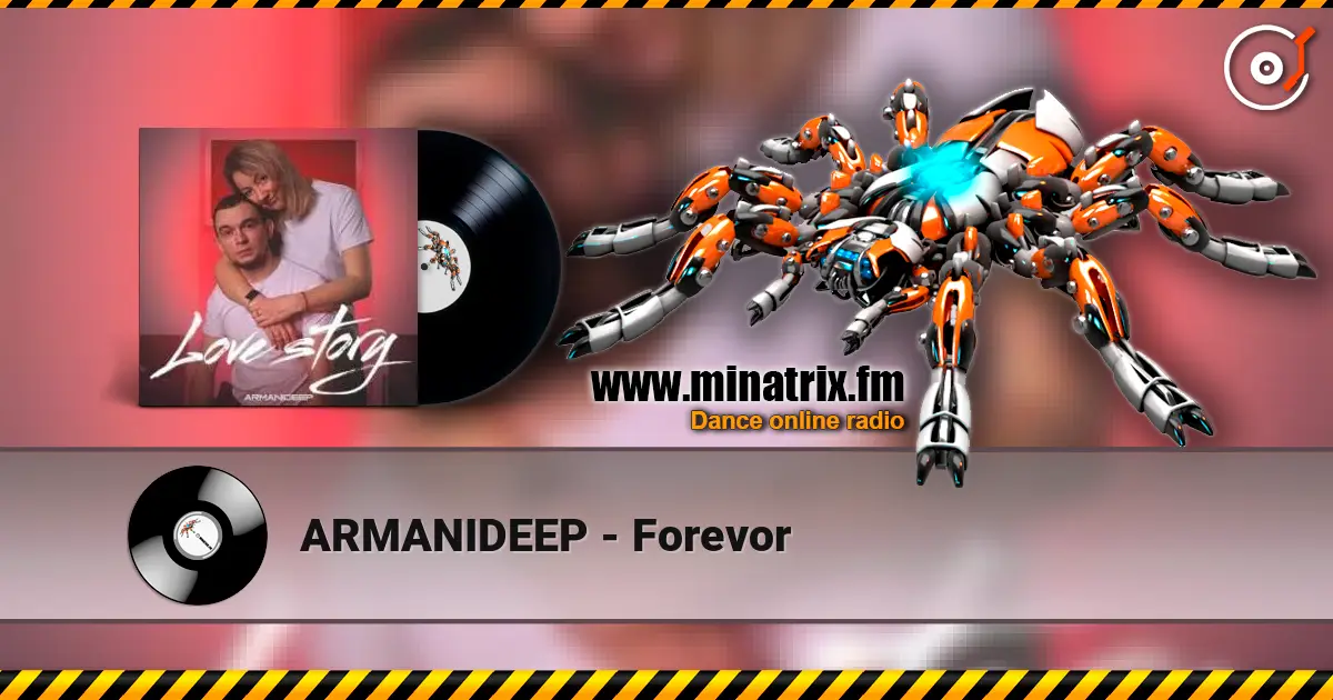 ARMANIDEEP - Forevor online in hoher Qualität hören | Minatrix.FM